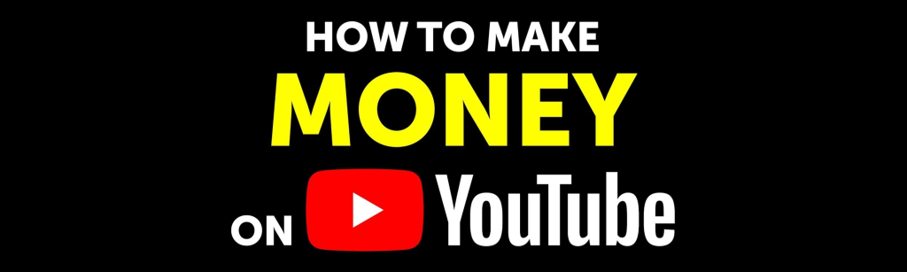 How to Make Money on YouTube